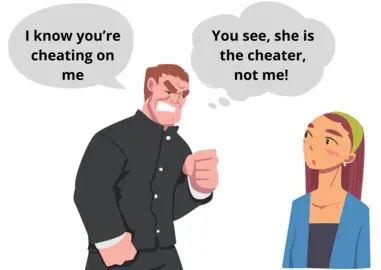 A narcissist accusing his girlfriend of cheating