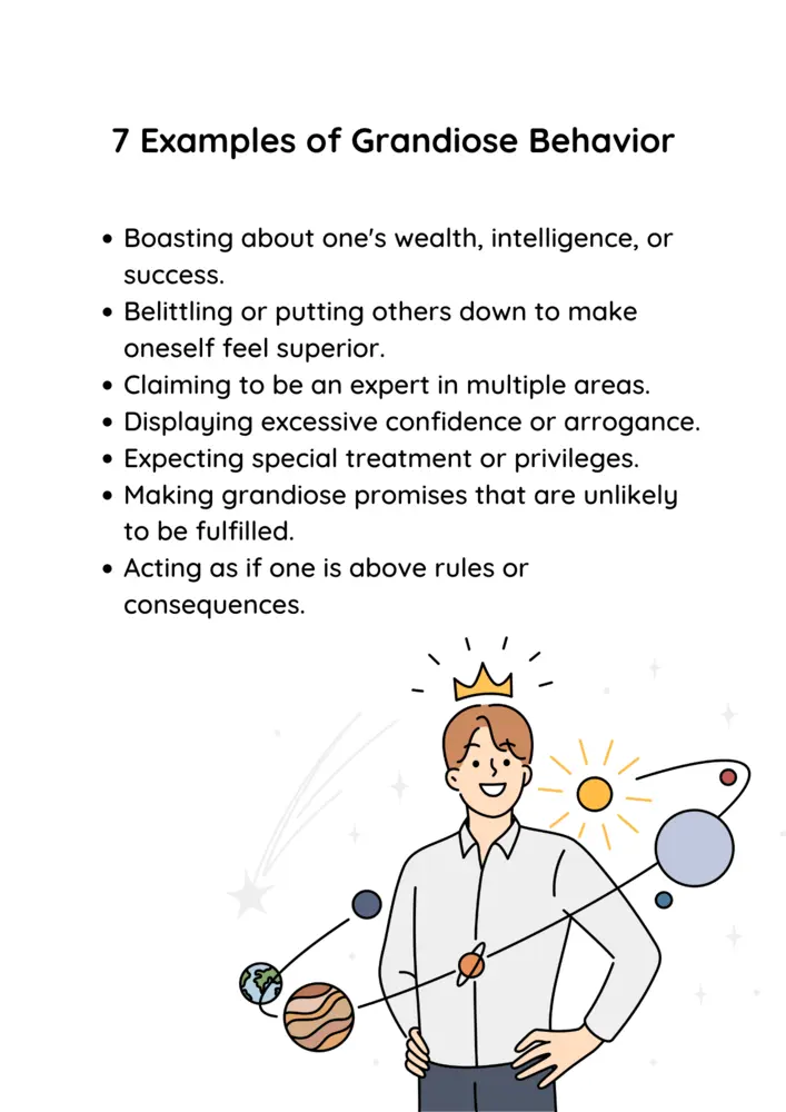 7 examples of grandiose behavior.
